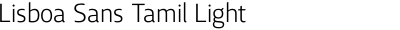 Lisboa Sans Tamil Light